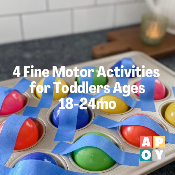 four fine motor activities for toddlers