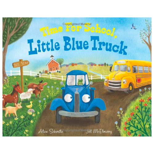 time for school little blue truck